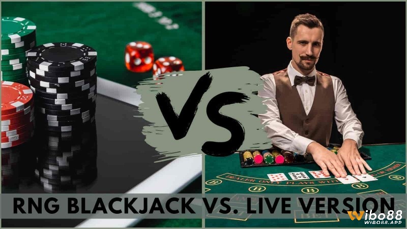Blackjack Live một trong những sòng bạc trực tuyến lớn nhất hiện nay