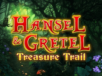 Hansel and Gretel Treasure Trail: Trải nghiệm slot độc đáo thú vị