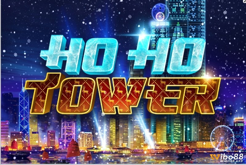 Ho Ho Tower - Những món quà giáng sinh hấp dẫn