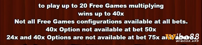Hệ số nhân tối đa x40 lần với 20 vòng quay miễn phí được trao trong tính năng Free Games