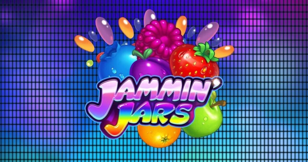 Jammin Jars – Trải nghiệm slot trái cây nhiều màu sắc hấp dẫn