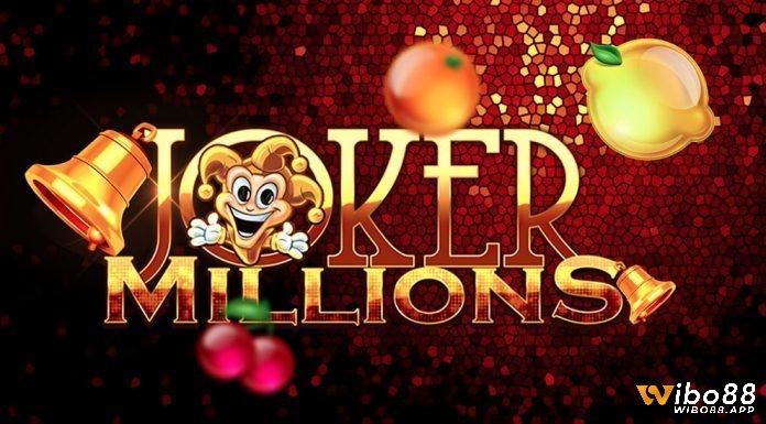 Kinh nghiệm chơi Joker Millions Jackpot hay nhất